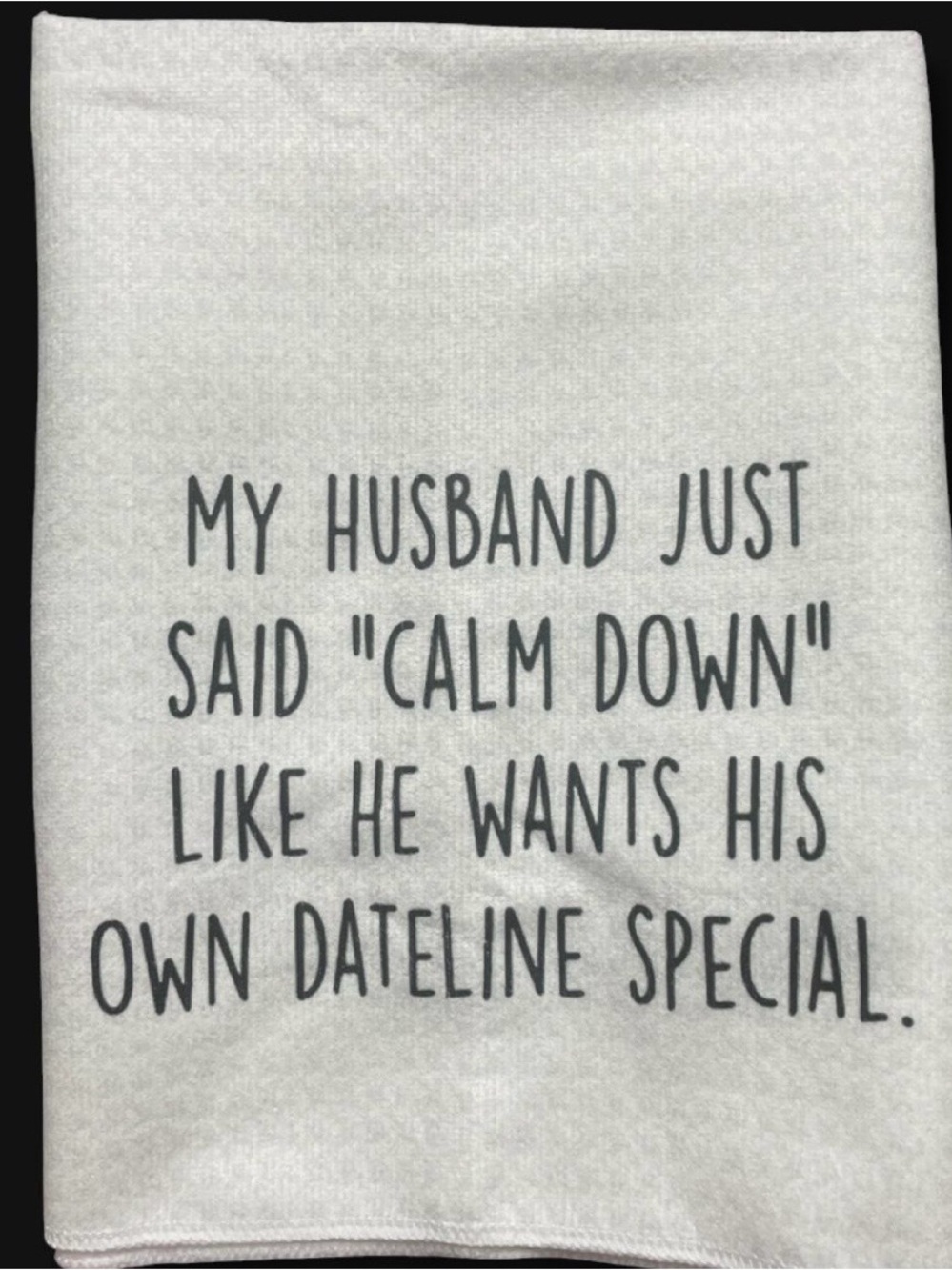NWOT Humorous White Cotton Throw Pillow Cover - 'My Husband Just Said Calm Down'